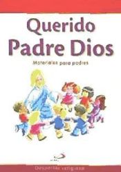 QUERIDO PADRE DIOS - MATERIALES PARA PADRES