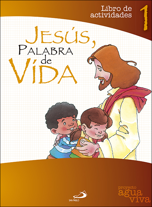 JESUS PALABRA DE VIDA 1 - LIBRO DE ACTIVIDADES