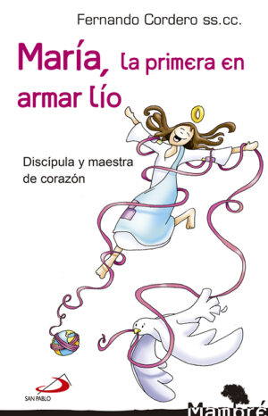 MARÍA LA PRIMERA EN ARMAR LÍO