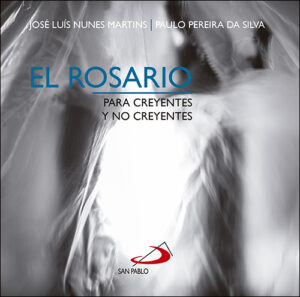 ROSARIO PARA CREYENTES Y NO CREYENTES
