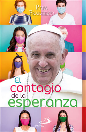 EL CONTAGIO DE LA ESPERANZA