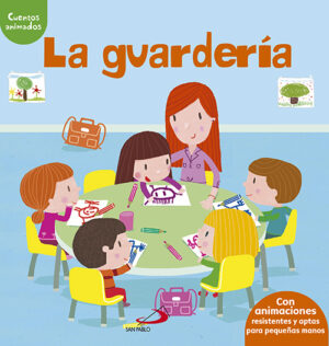 LA GUARDERÍA