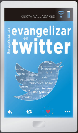 BUENAS PRACTICAS EVANGELIZAR TWITTER