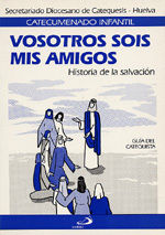 VOSOTROS SOIS MIS AMIGOS - GUÍA DEL CATEQUISTA