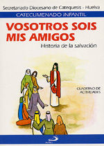VOSOTROS SOIS MIS AMIGOS - LIBRO DE ACTIVIDADES