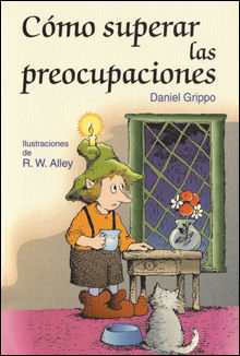 COMO SUPERAR LAS PREOCUPACIONES