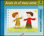 PROJECTE MANÁ, JESÚS ÉS EL MEU AMIC, RELIGIÓ CATÒLICA, E.I., 4 ANYS VALENCIANO