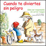 CUANDO TE DIVIERTES SIN PELIGRO