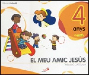 PROJECTE JAVERÍM. EL MEU AMIC JESÚS. EI 4 ANYS. RELIGIÓ CATÓLICA. VALENCIANO