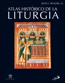 ATLAS HISTÓRICO DE LA LITURGIA