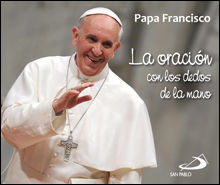 LA ORACIÓN CON LOS DEDOS DE LA MANO