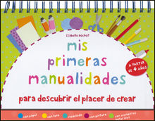MIS PRIMERAS MANUALIDADES