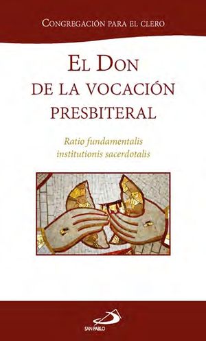 EL DON DE LA VOCACIÓN PRESBITERAL