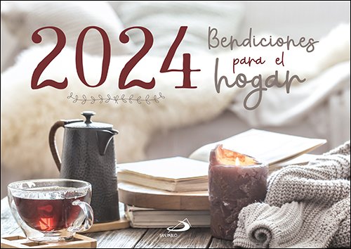 CALENDARIO PARED BENDICIONES HOGAR 2024 - 29,7 X 21 CM