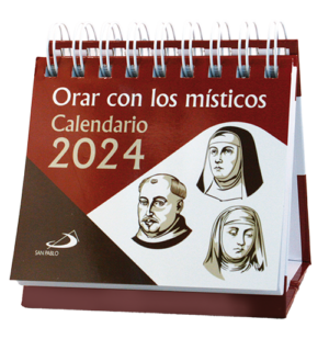 CALENDARIO SOBREMESA 2024 ORAR CON LOS MÍSTICOS C/ESPIRAL