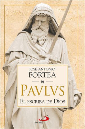 PAULUS - EL ESCRIBA DE DIOS