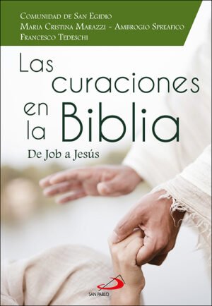 LAS CURACIONES DEN LA BIBLIA