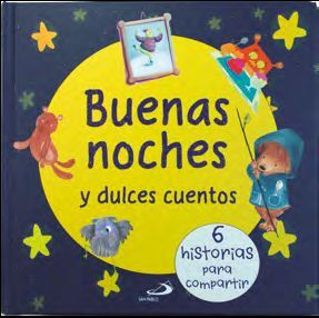 BUENAS NOCHES Y DULCES CUENTOS