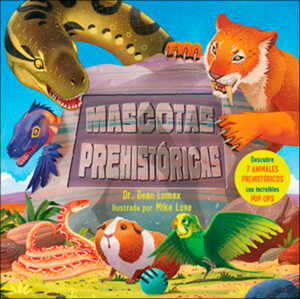 MASCOTAS PREHISTÓRICAS