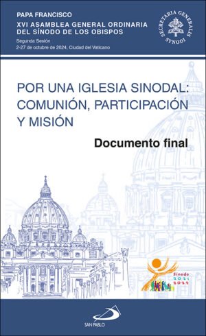 POR UNA IGLESIA SINODAL: COMUNION, PARTICIPACION Y MISION