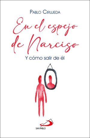 EN EL ESPEJO DE NARCISO