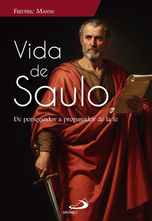 LA VIDA DE SAULO