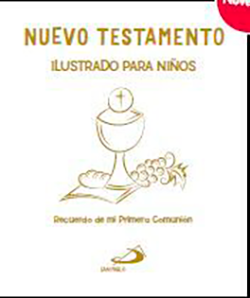 NUEVO TESTAMENTO ILUSTRADO PARA NIÑOS (COMUNION)
