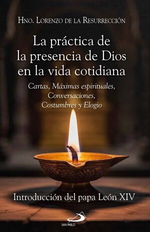 LA PRÁCTICA DE LA PRESENCIA DE DIOS EN LA VIDA COTIDIANA