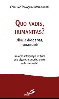QUO VADIS, HUMANITAS?