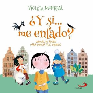¿Y SI... ME ENFADO?